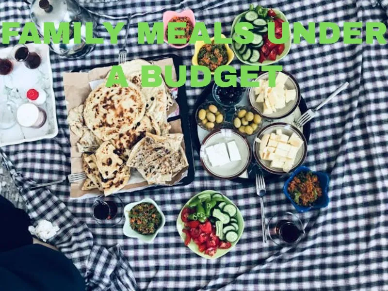 About family meals under a budget
